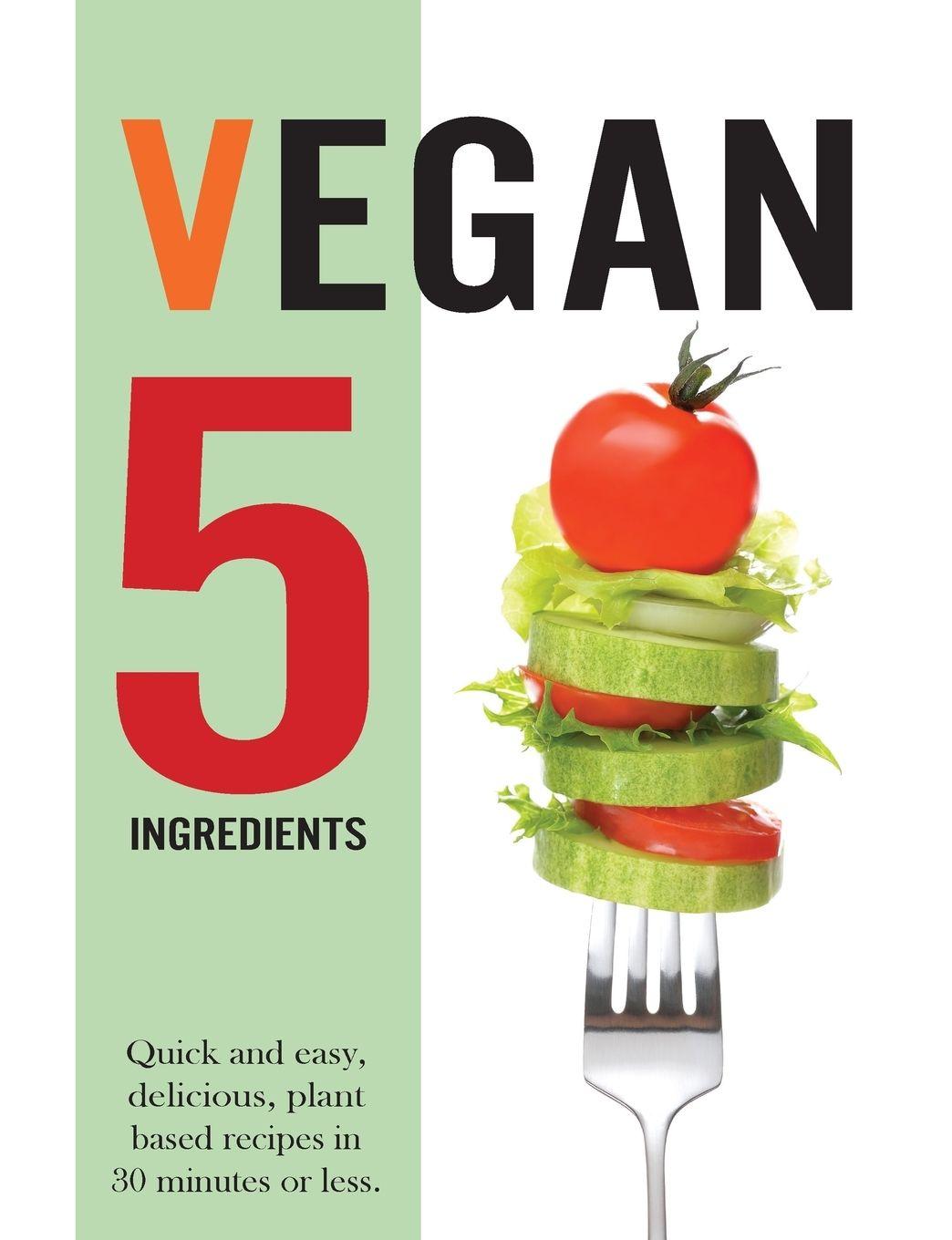 Vorderes Coverbild Vegan 5 Ingredients