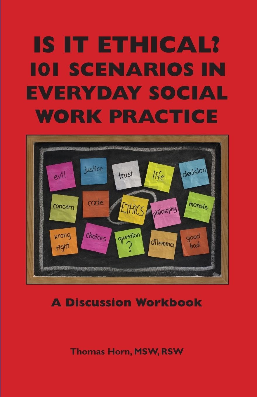 Vorderes Coverbild Is It Ethical? 101 Scenarios in Everyday Social Work Practice