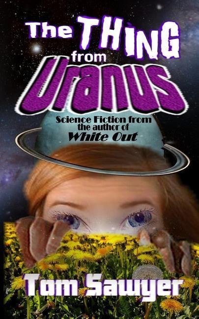 Vorderes Coverbild The Thing from Uranus