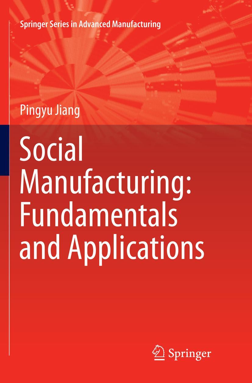 Vorderes Coverbild Social Manufacturing: Fundamentals and Applications
