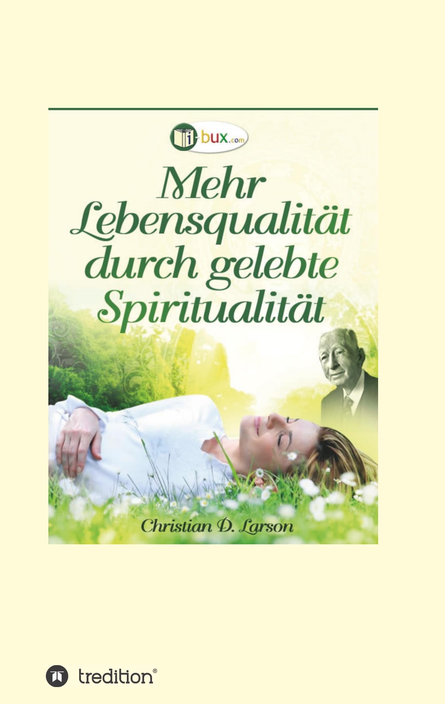 Vorderes Coverbild Mehr Lebensqualität durch gelebte Spiritualität