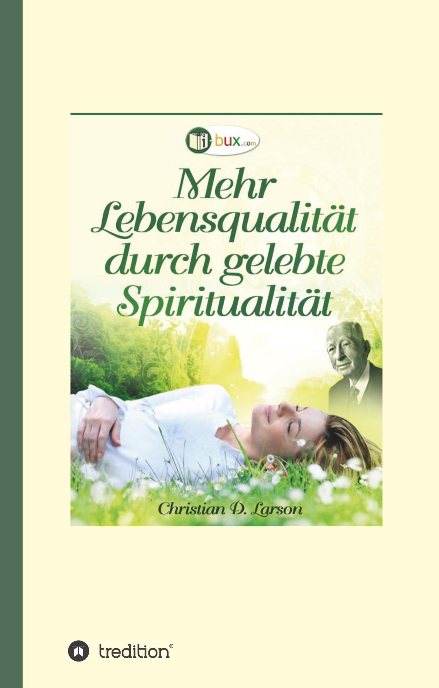 Vorderes Coverbild Mehr Lebensqualität durch gelebte Spiritualität