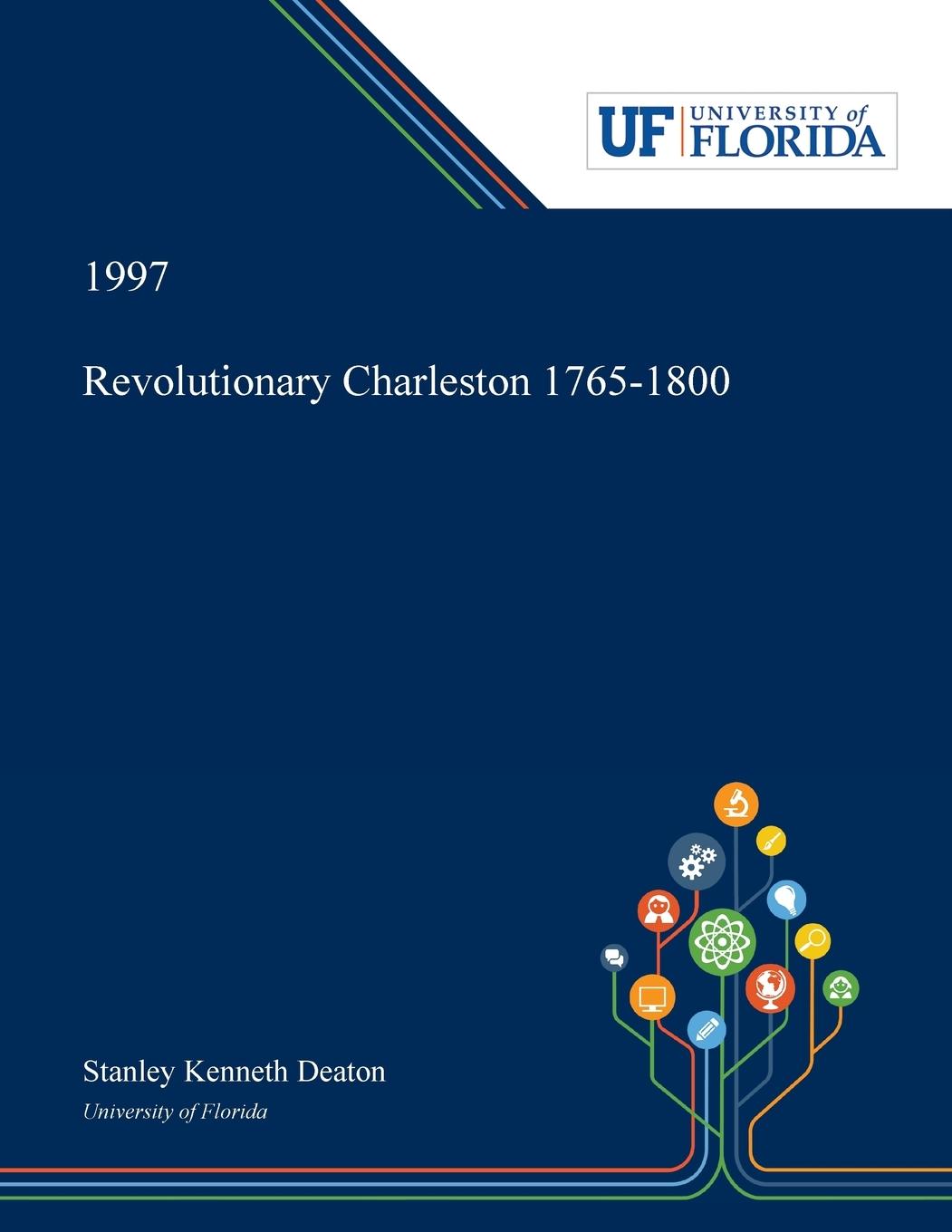 Vorderes Coverbild Revolutionary Charleston 1765-1800