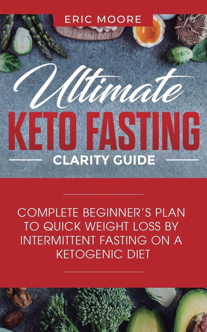 Vorderes Coverbild Ultimate Keto Fasting Clarity Guide