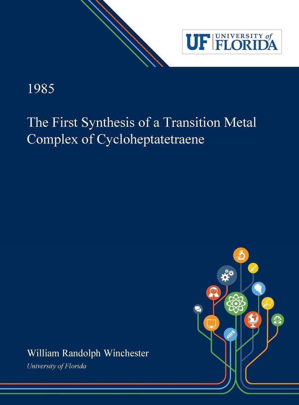 Vorderes Coverbild The First Synthesis of a Transition Metal Complex of Cycloheptatetraene