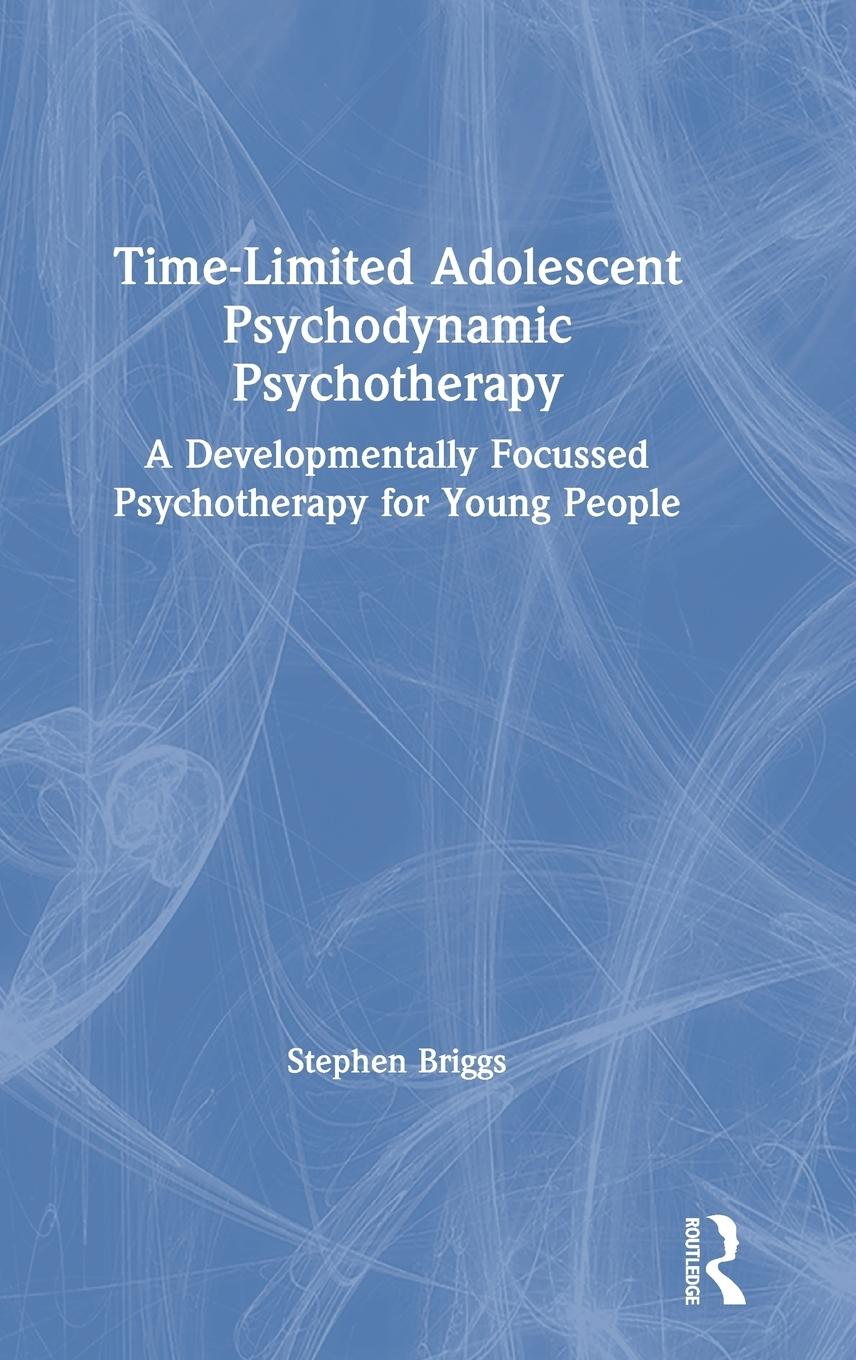Vorderes Coverbild Time-Limited Adolescent Psychodynamic Psychotherapy
