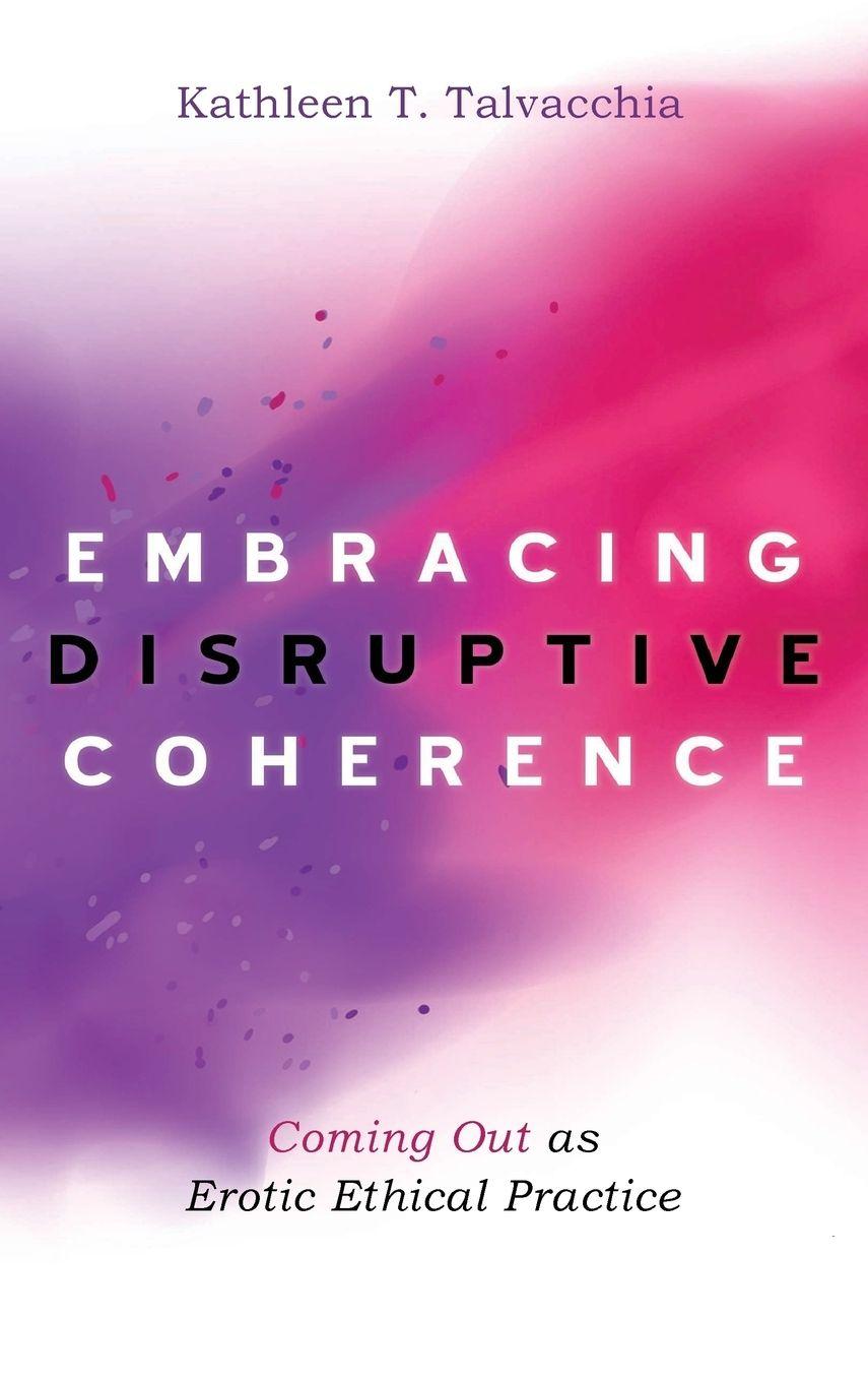 Vorderes Coverbild Embracing Disruptive Coherence