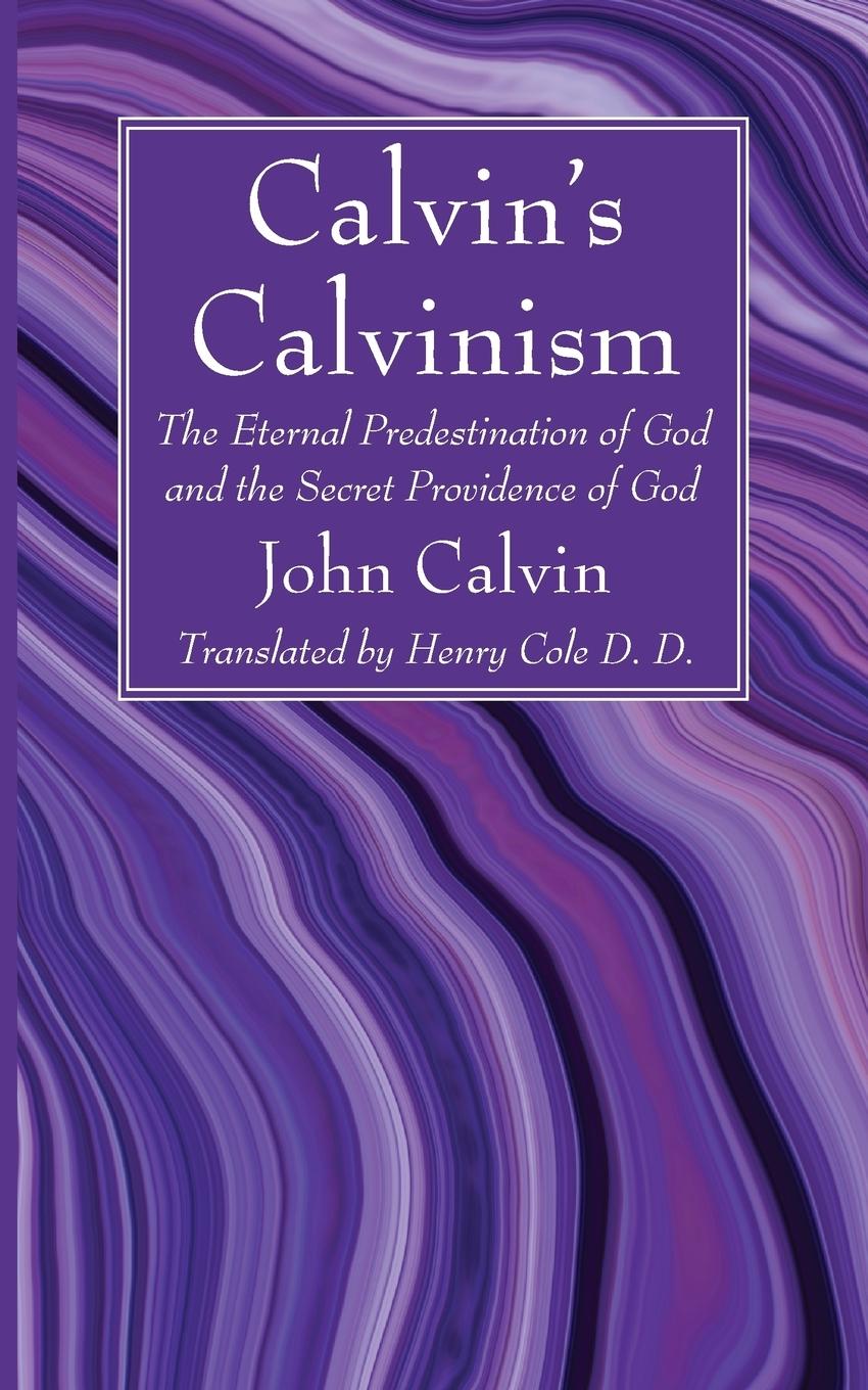 Vorderes Coverbild Calvin's Calvinism
