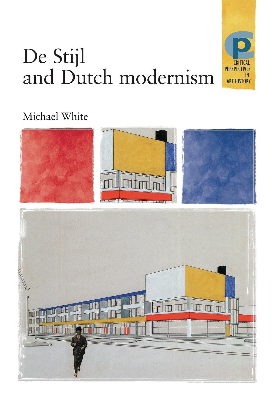 Vorderes Coverbild De Stijl and Dutch modernism