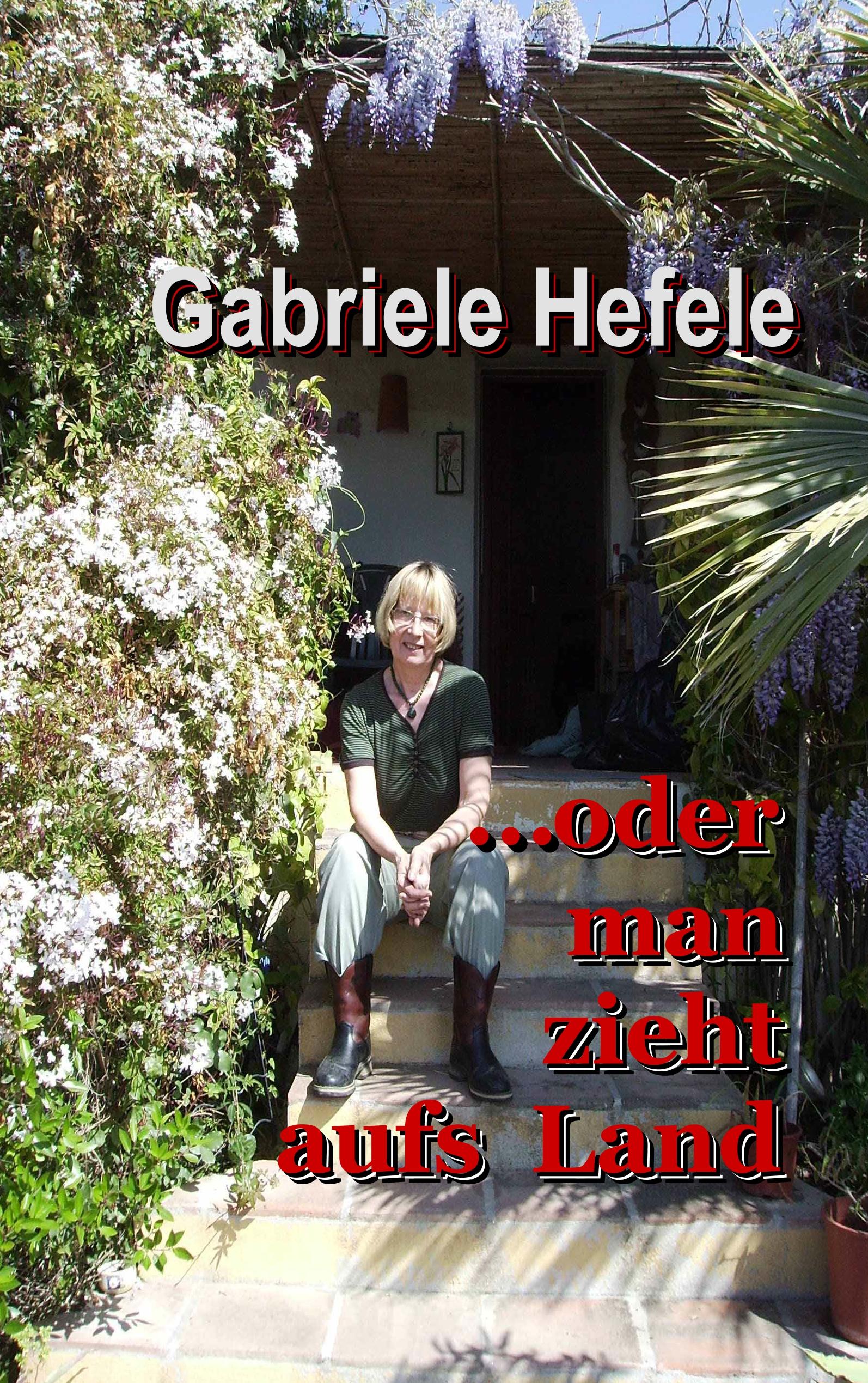 Vorderes Coverbild ...oder man zieht aufs Land