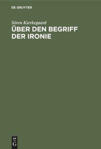 Vorderes Coverbild Über den Begriff der Ironie