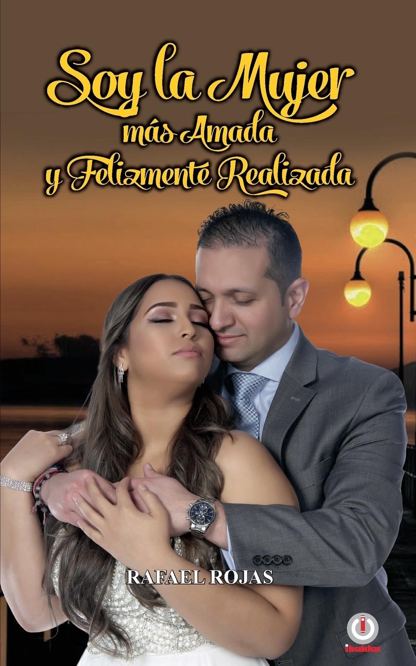 Vorderes Coverbild Soy la mujer más amada y felizmente realizada