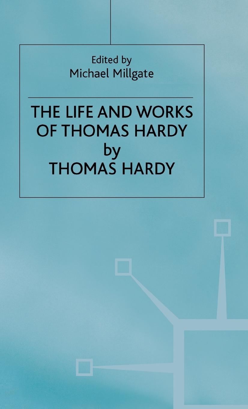 Vorderes Coverbild The Life and Work of Thomas Hardy