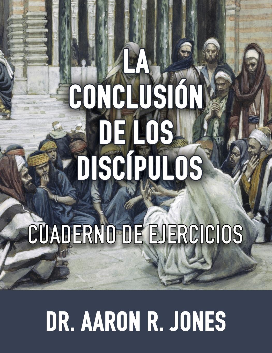 Vorderes Coverbild La Conclusion de los Discipulos