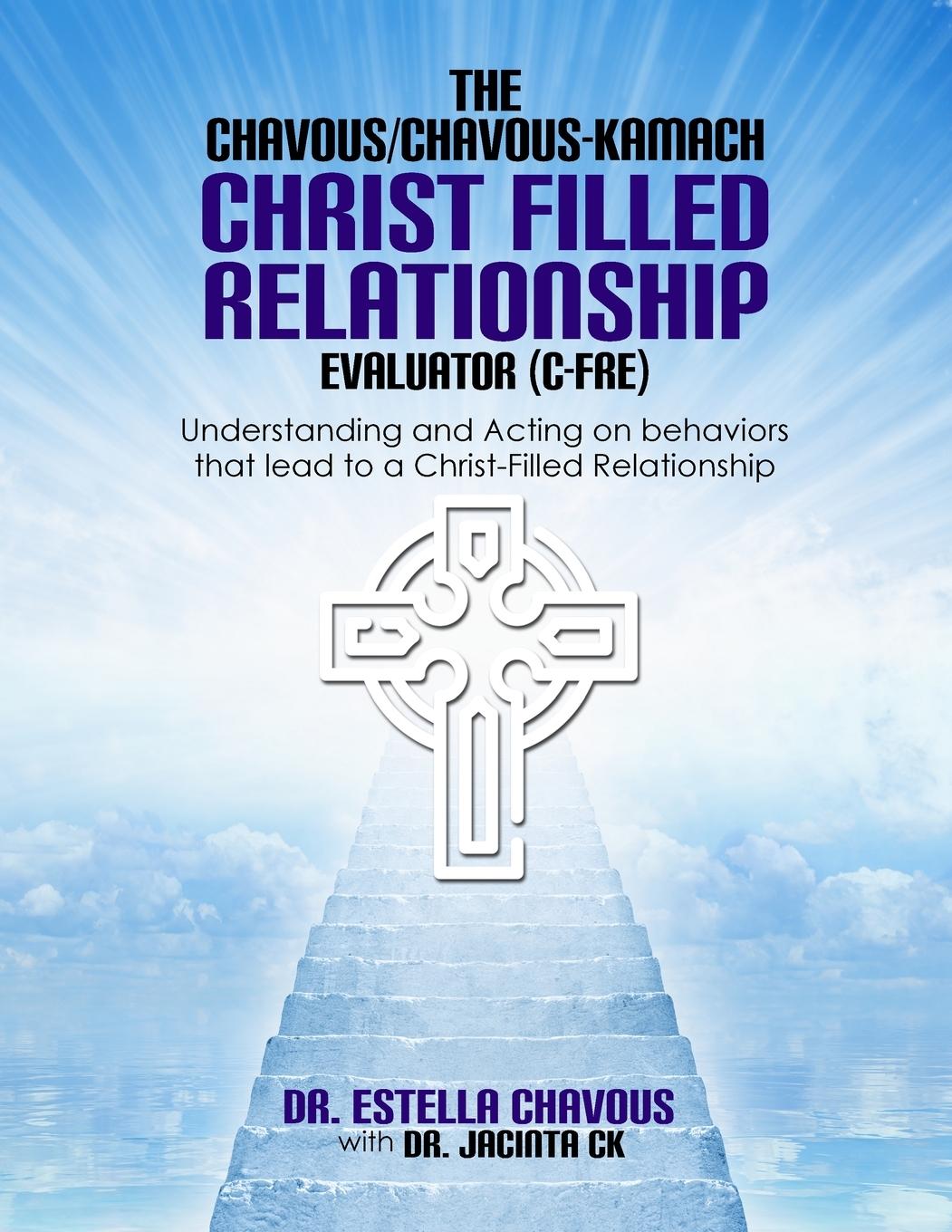 Vorderes Coverbild Understanding and Acting on Behaviors that lead to Christ-Filled Relationships