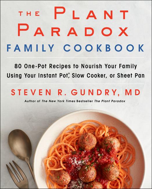 Vorderes Coverbild The Plant Paradox Family Cookbook