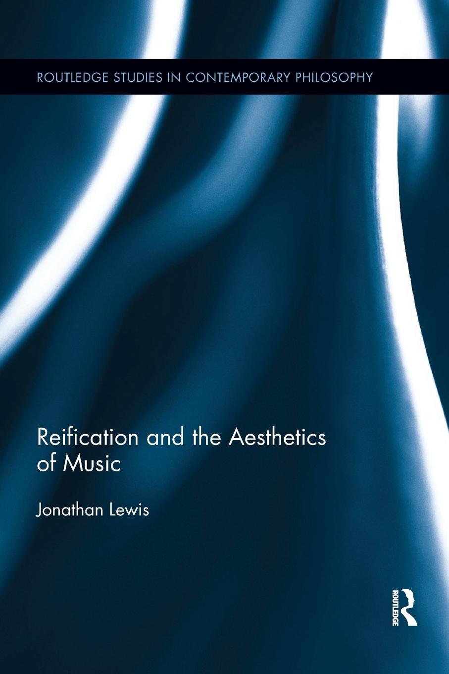 Vorderes Coverbild Reification and the Aesthetics of Music