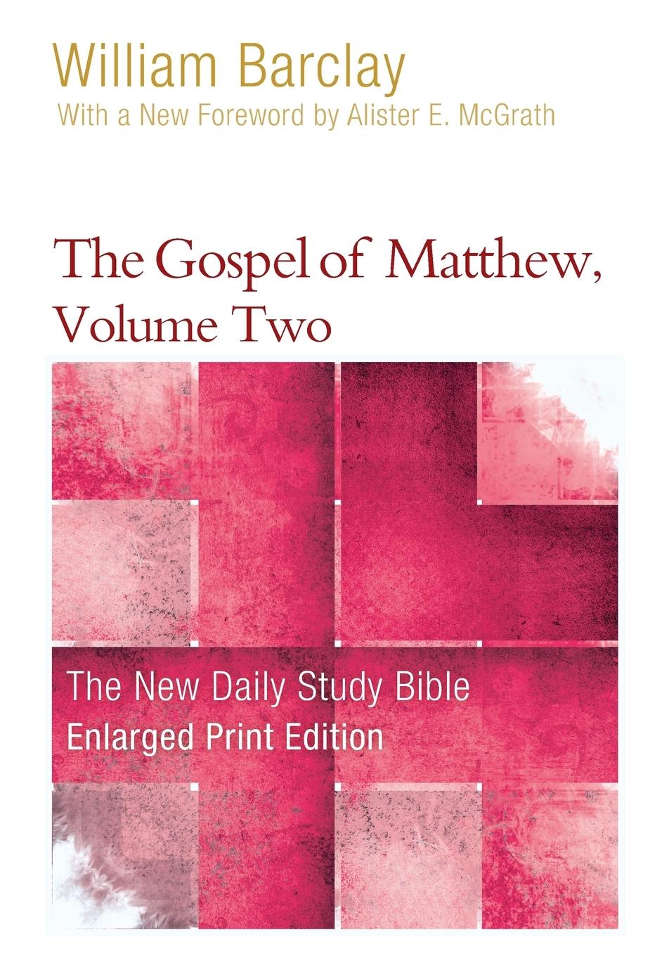 Vorderes Coverbild The Gospel of Matthew, Volume 2 (Enlarged Print)