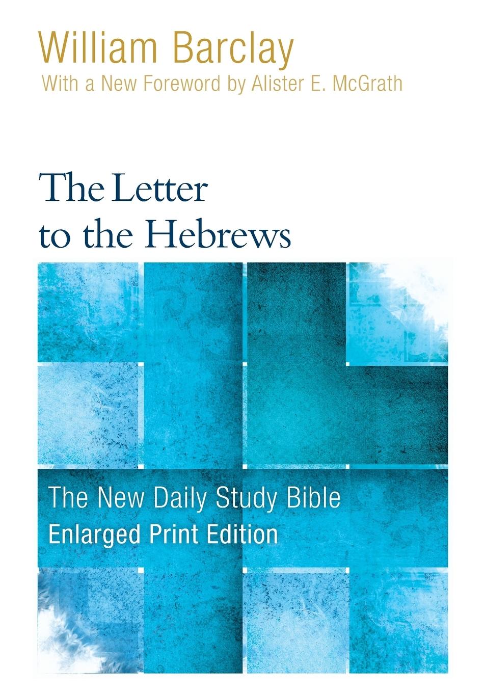 Vorderes Coverbild The Letter to the Hebrews (Enlarged Print)