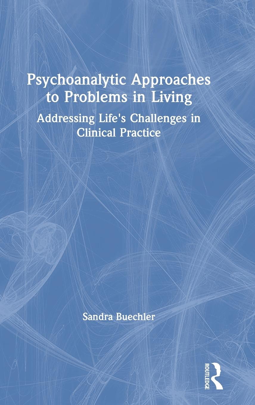 Vorderes Coverbild Psychoanalytic Approaches to Problems in Living