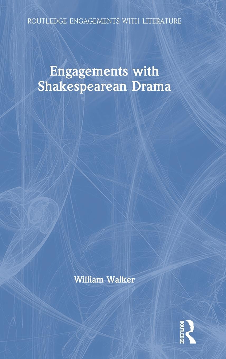 Vorderes Coverbild Engagements with Shakespearean Drama