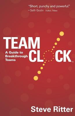 Vorderes Coverbild Team Clock: A Guide to Breakthrough Teams