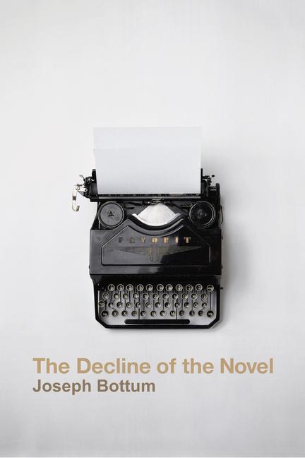 Vorderes Coverbild The Decline of the Novel