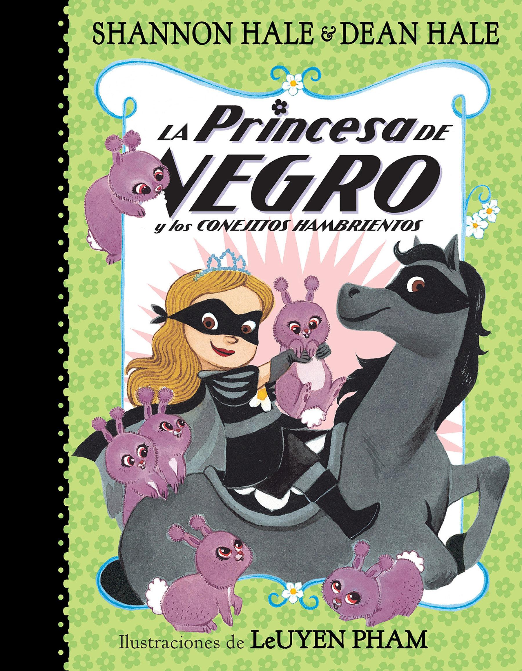 Vorderes Coverbild La Princesa de Negro Y Los Conejitos Hambrientos / The Princess in Black and the Hungry Bunny Horde