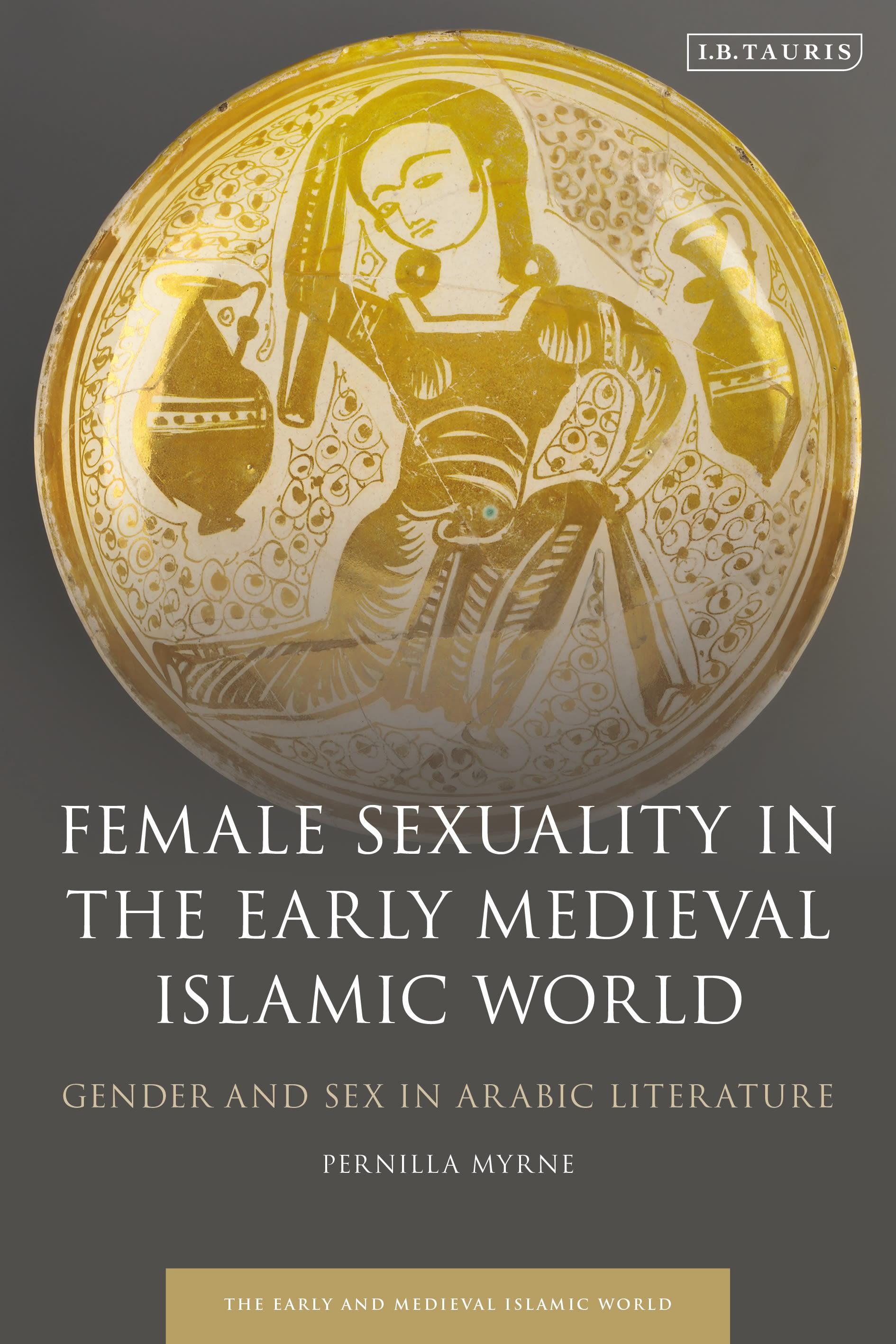 Vorderes Coverbild Female Sexuality in the Early Medieval Islamic World
