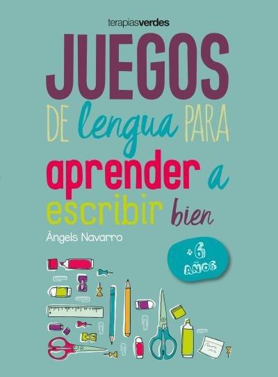 Vorderes Coverbild Juegos de Lengua Para Aprender a Escribir Bien: +6