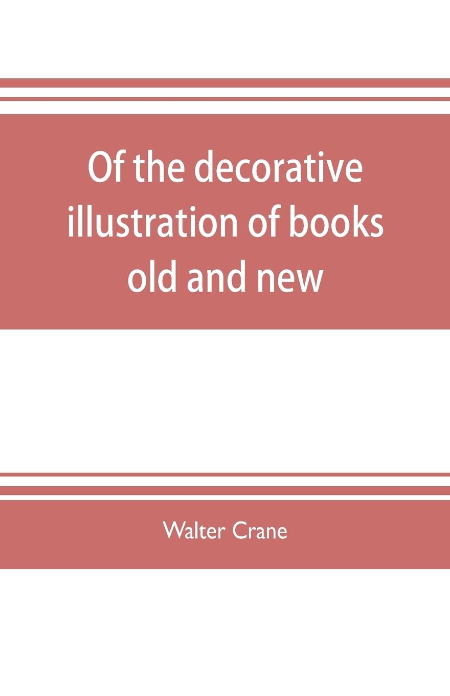 Vorderes Coverbild Of the decorative illustration of books old and new