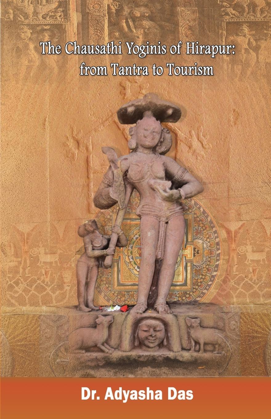 Vorderes Coverbild The Chausathi Yoginis of Hirapur