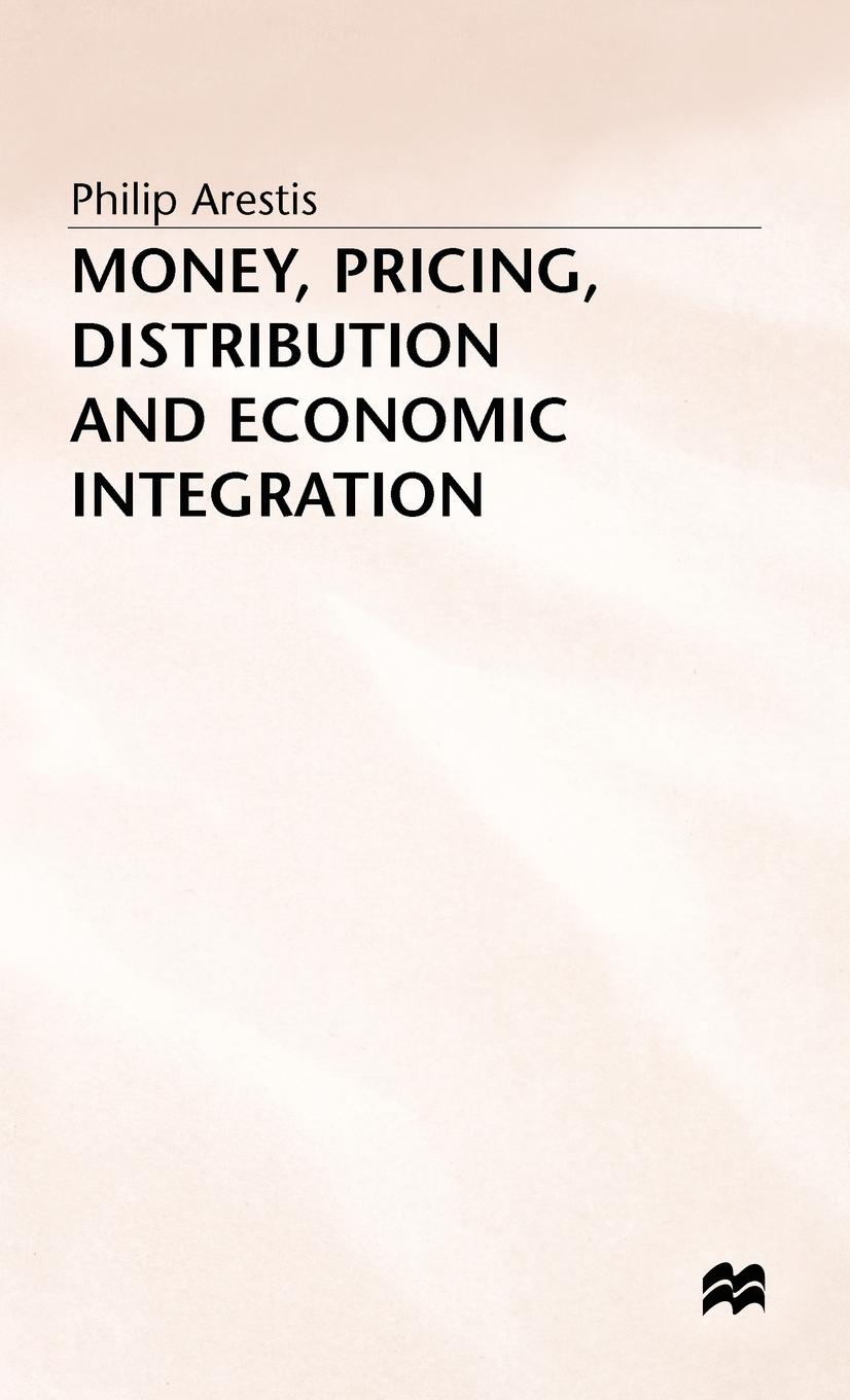 Vorderes Coverbild Money, Pricing, Distribution and Economic Integration