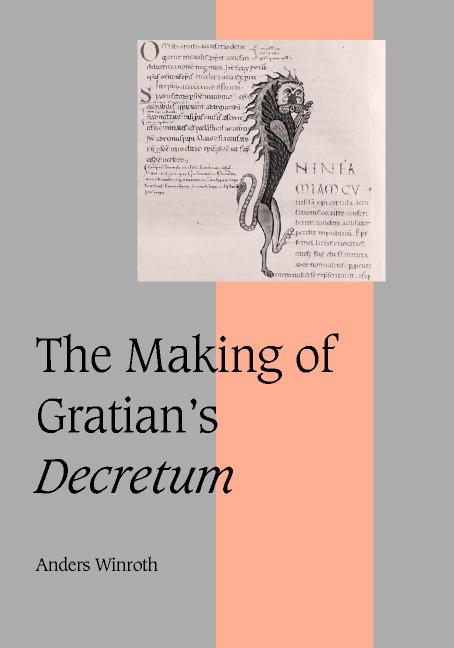 Vorderes Coverbild The Making of Gratian's Decretum