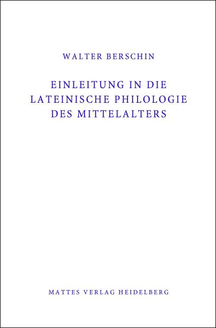Vorderes Coverbild Einleitung in die Lateinische Philologie des Mittelalters (Mittellatein)