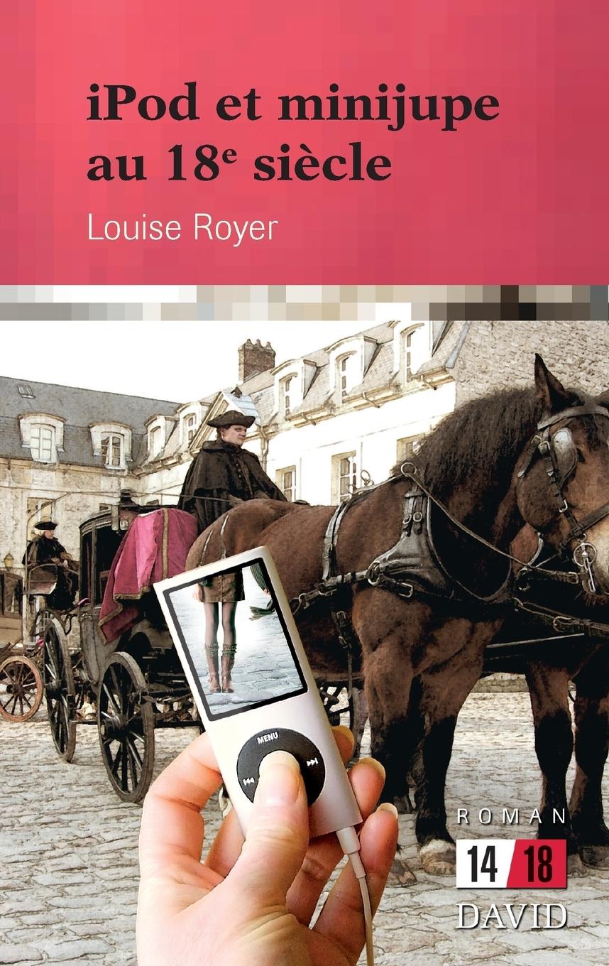 Vorderes Coverbild iPod et minijupe au 18e siècle