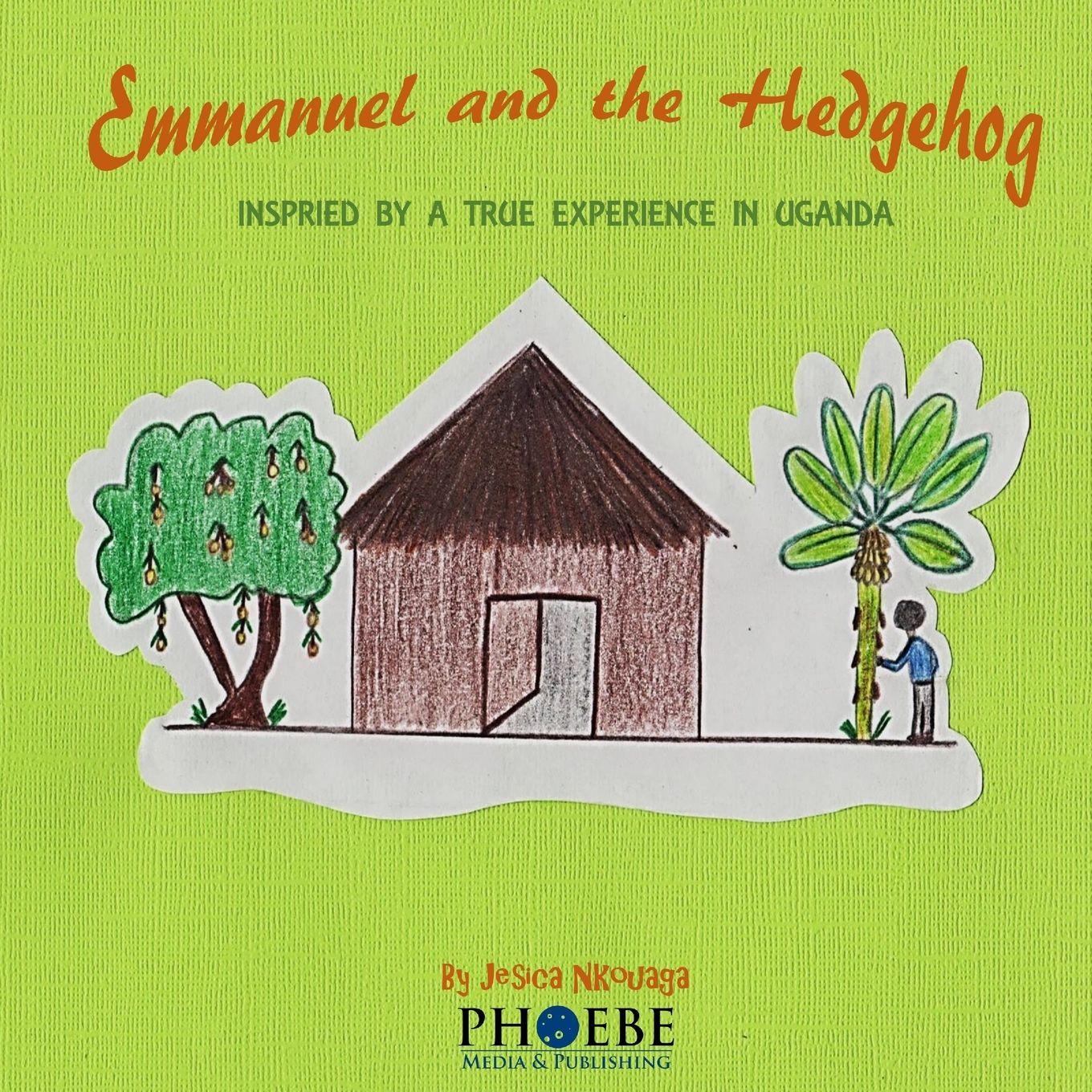 Vorderes Coverbild Emmanuel and the Hedgehog
