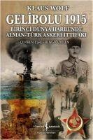 Vorderes Coverbild Gelibolu 1915 Birinci Dünya Harbinde Alman Türk Askeri Ittifaki