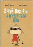 Vorderes Coverbild Süper Güclerimi Kaybettigim Gün