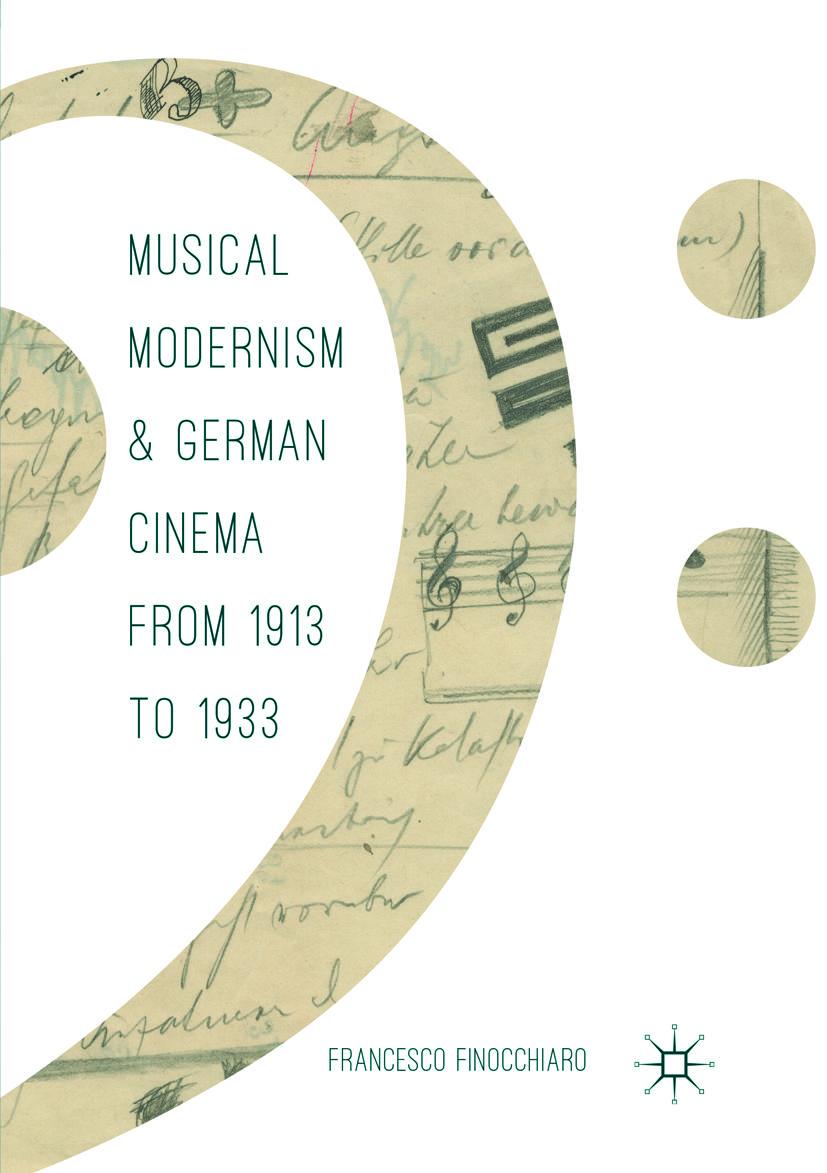 Vorderes Coverbild Musical Modernism and German Cinema from 1913 to 1933