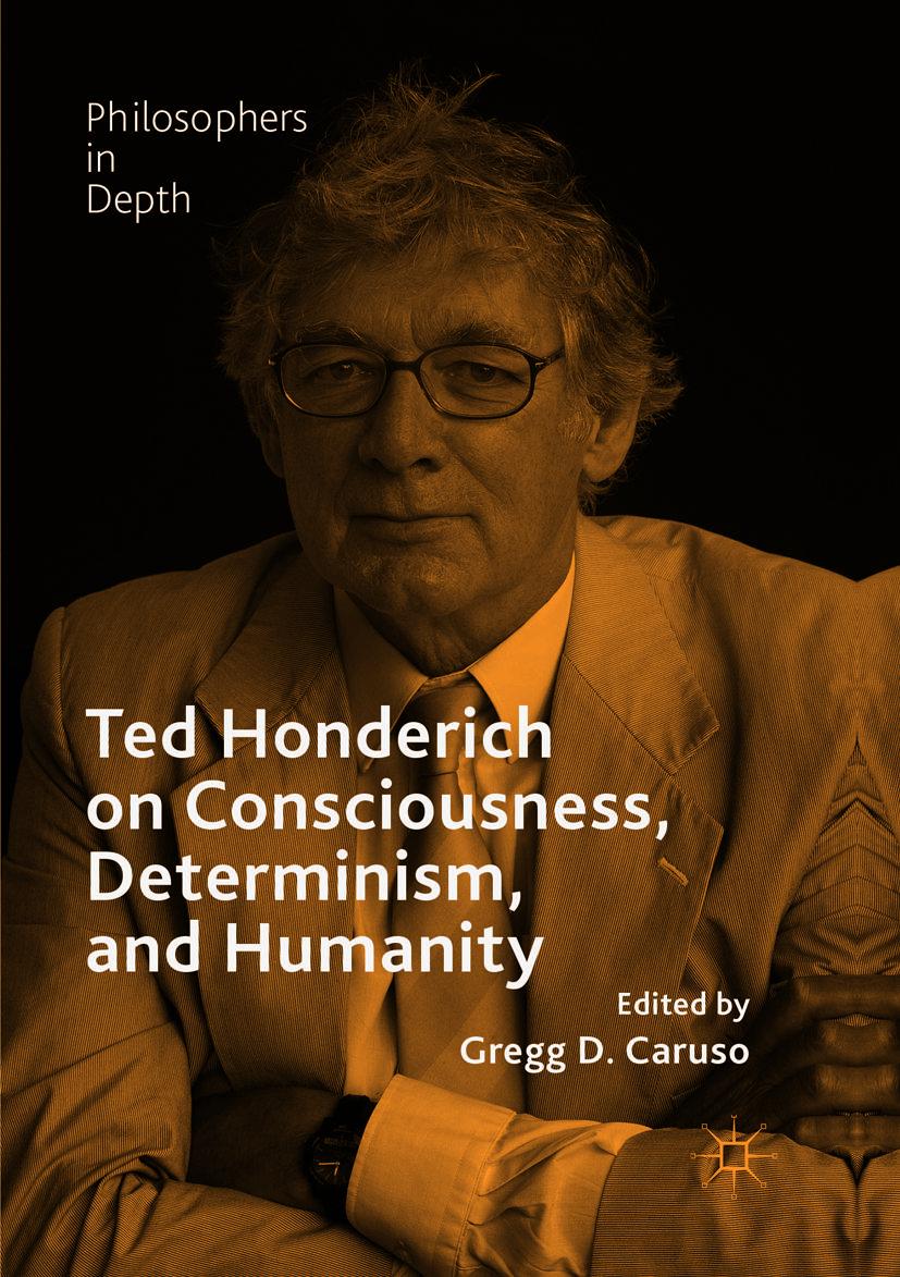 Vorderes Coverbild Ted Honderich on Consciousness, Determinism, and Humanity