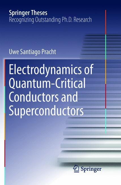 Vorderes Coverbild Electrodynamics of Quantum-Critical Conductors and Superconductors