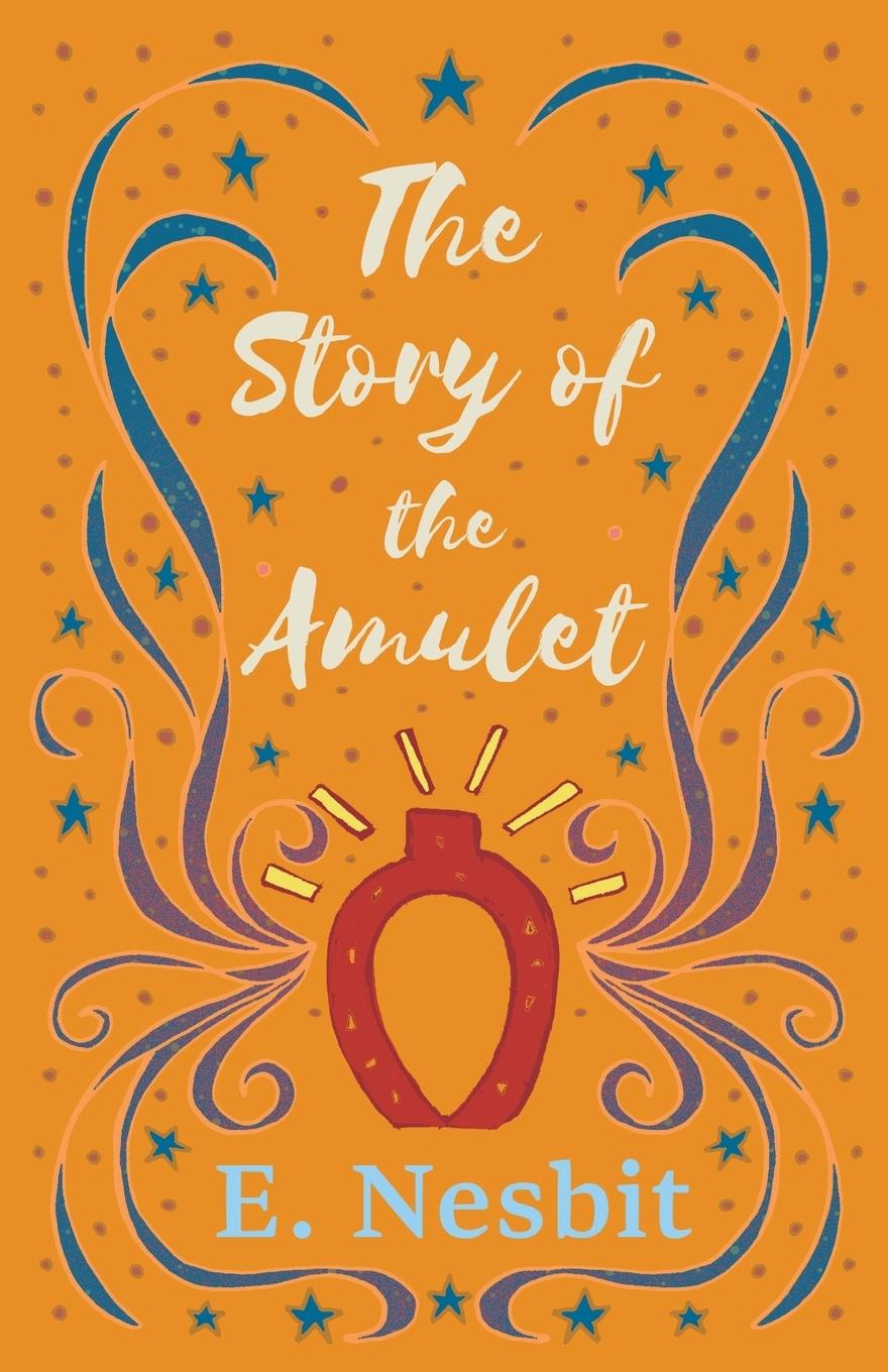 Vorderes Coverbild The Story of the Amulet