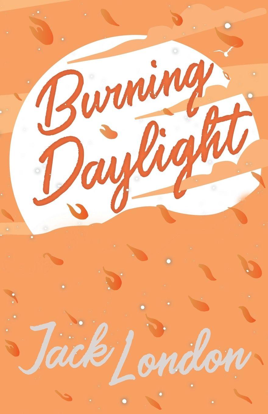 Vorderes Coverbild Burning Daylight