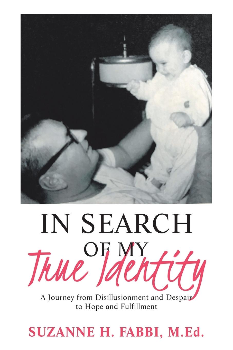 Vorderes Coverbild In Search of My True Identity