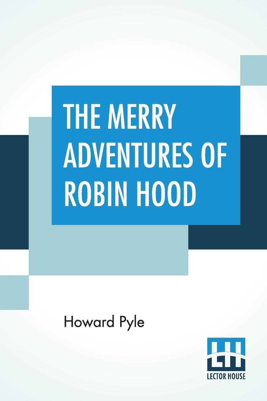 Vorderes Coverbild The Merry Adventures Of Robin Hood