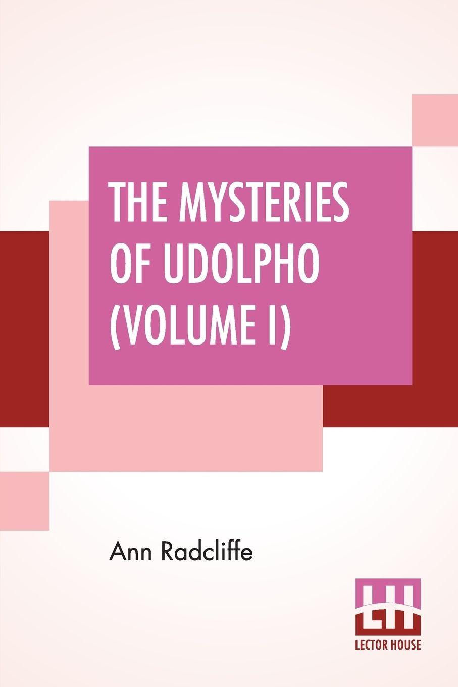Vorderes Coverbild The Mysteries Of Udolpho (Volume I)
