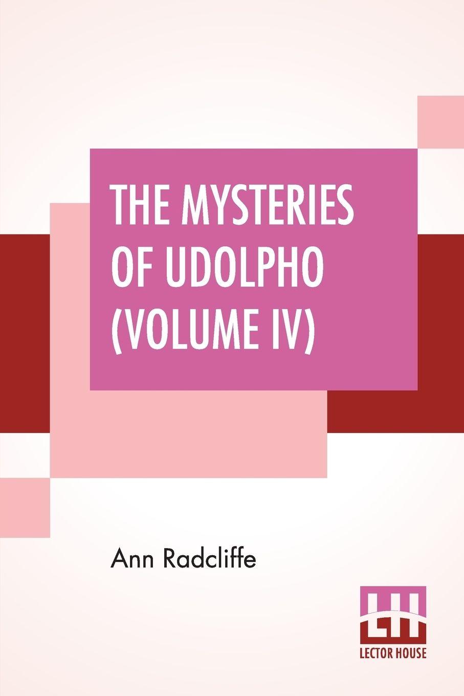 Vorderes Coverbild The Mysteries Of Udolpho (Volume IV)