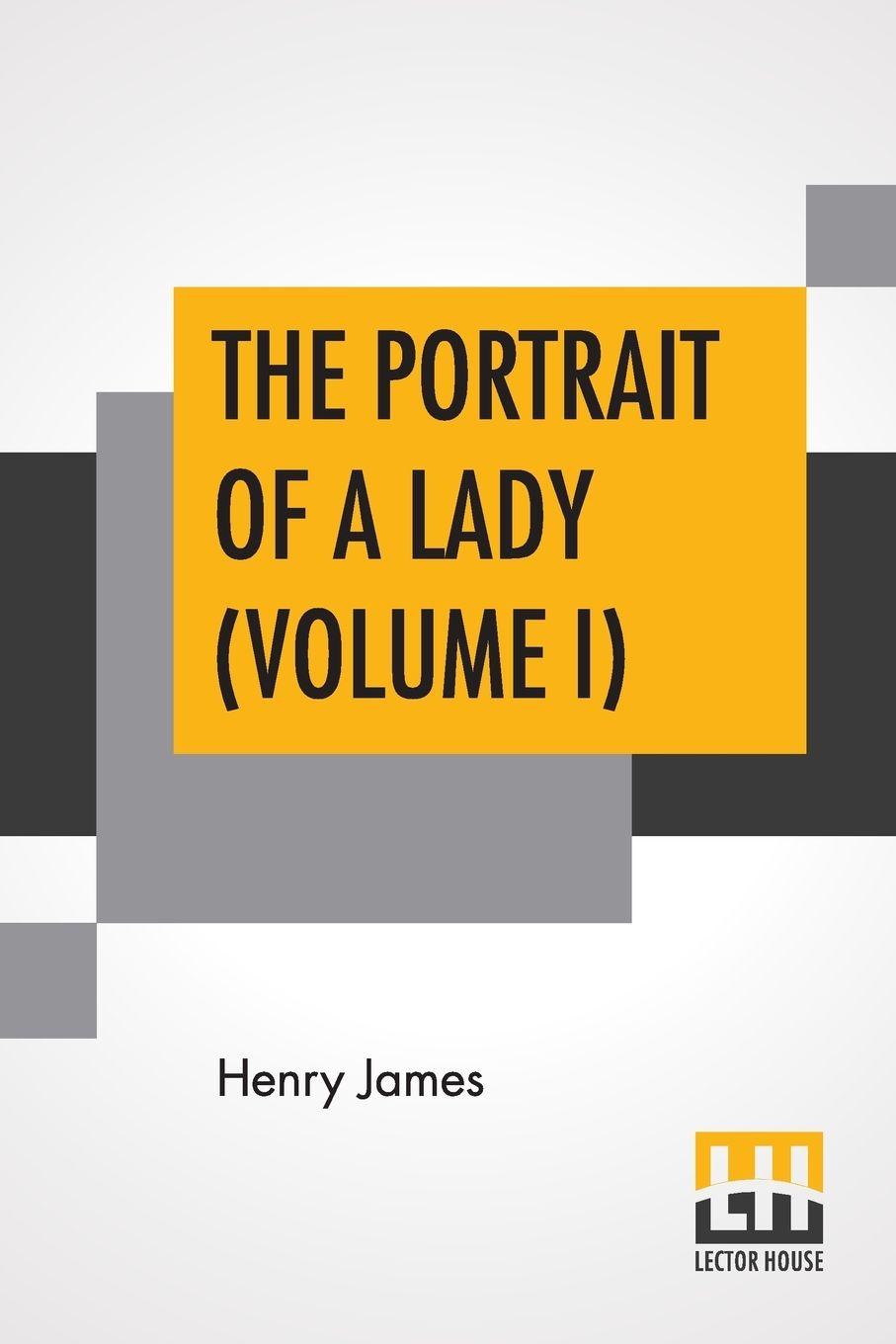 Vorderes Coverbild The Portrait Of A Lady (Volume I)