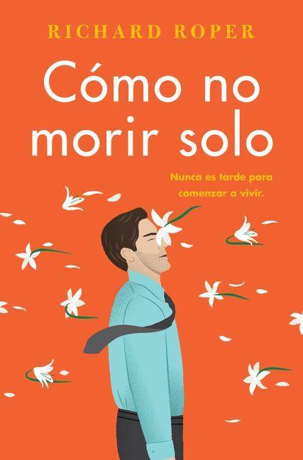 Vorderes Coverbild How Not to Die Alone \ Cómo No Morir Solo